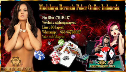 Mudahnya Bermain Poker Online Indonesia - Agen Poker Terbaik