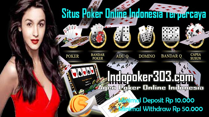 Di dalam permainan game judi Poker Online Indonesia semakin marak dan semakin banyak digemari oleh para bettor judi online di indonesia. dengan hadirya teknologi internet di indonesia membuat dan memungkinan permainan kartu poker ini merupakan game yang sangat seru dan unik untuk dimainkan.