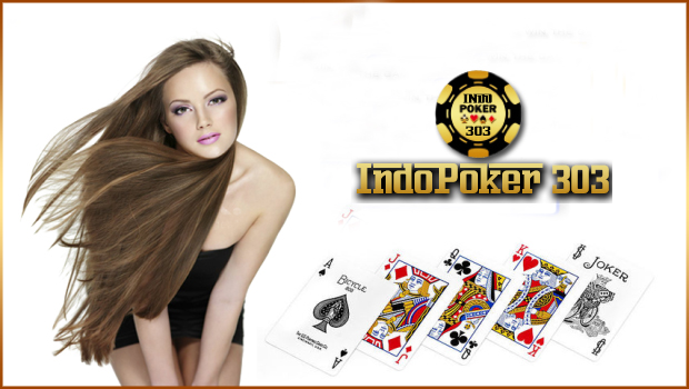Indopoker303 Agen Poker Teraman Dan Terbaik Di Indonesia